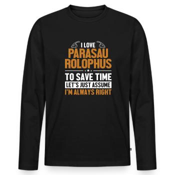 Parasaurolophus Let's Assume I'm Right Lover - Men's Premium Organic Long Sleeve Shirt - black - Front - Nico (187cm)