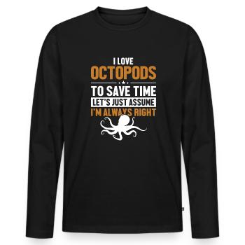 Octopods Lover Nehmen wir an, ich habe recht, Octopoda - Männer Premium Bio Langarmshirt - Schwarz - Vorne - Nico (187cm)