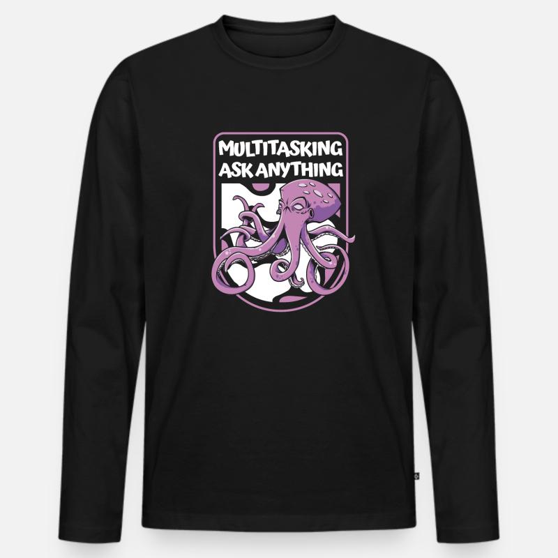 Multitasking Ask Anything Kopffüßer-Oktopoden - Männer Premium Bio Langarmshirt - Schwarz