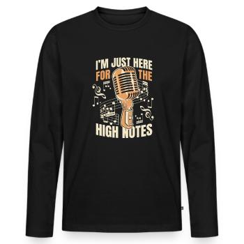 Juste ici pour les notes aiguës Amateur d’opéra - T-shirt manches longues Premium bio Homme - noir - Devant - Nico (187cm)