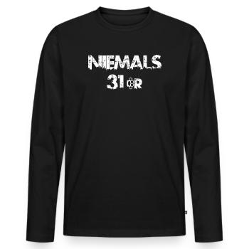 Jamais 31 - T-shirt manches longues Premium bio Homme - noir - Devant - Nico (187cm)