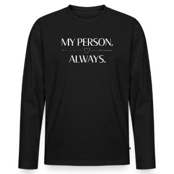My Person. Always. – Romantischer Herz Spruch - Männer Premium Bio Langarmshirt - Schwarz - Vorne - Nico (187cm)