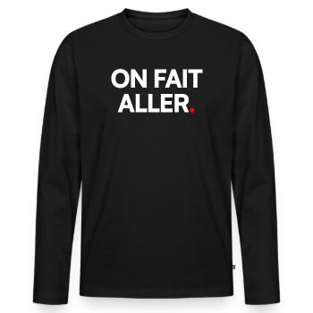 ON FAIT ALLER. – Humour Français Minimaliste - T-shirt manches longues Premium bio Homme - noir - Devant - Nico (187cm)