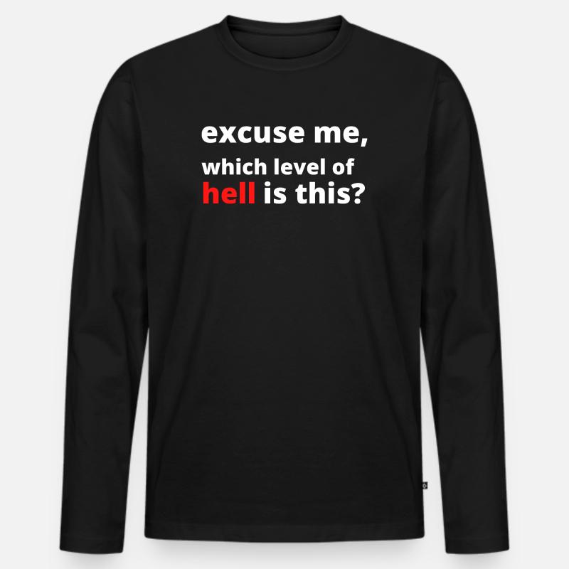 Lustige sarkastische Spruch - Männer Premium Bio Langarmshirt - Schwarz