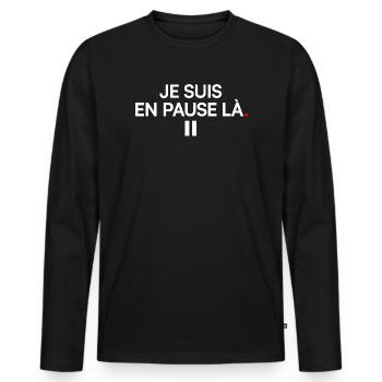 I'M ON A BREAK HERE | Humor - Men's Premium Organic Long Sleeve Shirt - black - Front - Nico (187cm)