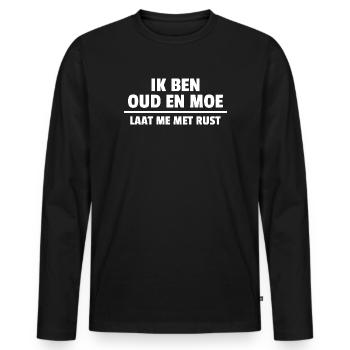Ich bin alt und müde, lass mich in Ruhe - Männer Premium Bio Langarmshirt - Schwarz - Vorne - Nico (187cm)