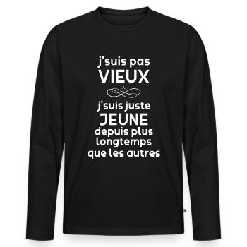 J'SUIS PAS vieux Humour retraite - T-shirt manches longues Premium bio Homme - noir - Devant - Nico (187cm)