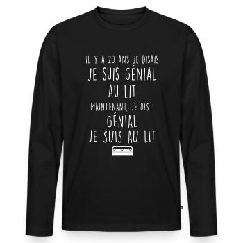 Génial Je Suis Au Lit Cadeau Humour Homme - T-shirt manches longues Premium bio Homme - noir - Devant - Nico (187cm)