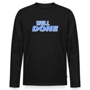 WELL DONE - Men's Premium Organic Long Sleeve Shirt - black - Front - Nico (187cm)
