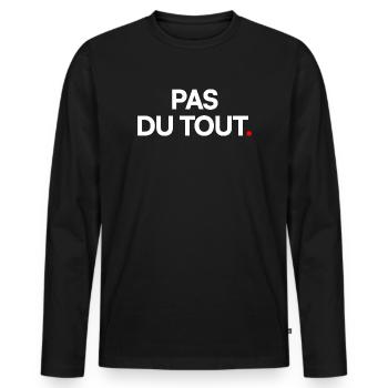 Pas du tout - T-shirt manches longues Premium bio Homme - noir - Devant - Nico (187cm)