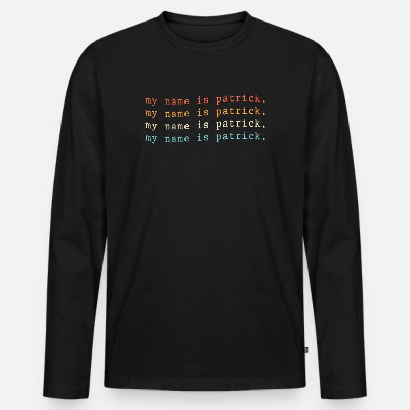Mein Name ist Patrick - Männer Premium Bio Langarmshirt - Schwarz