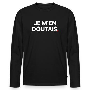 Je m’en doutais - T-shirt manches longues Premium bio Homme - noir - Devant - Nico (187cm)