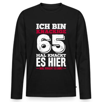 I am crisp 65th time it cracks here - Men's Premium Organic Long Sleeve Shirt - black - Front - Nico (187cm)