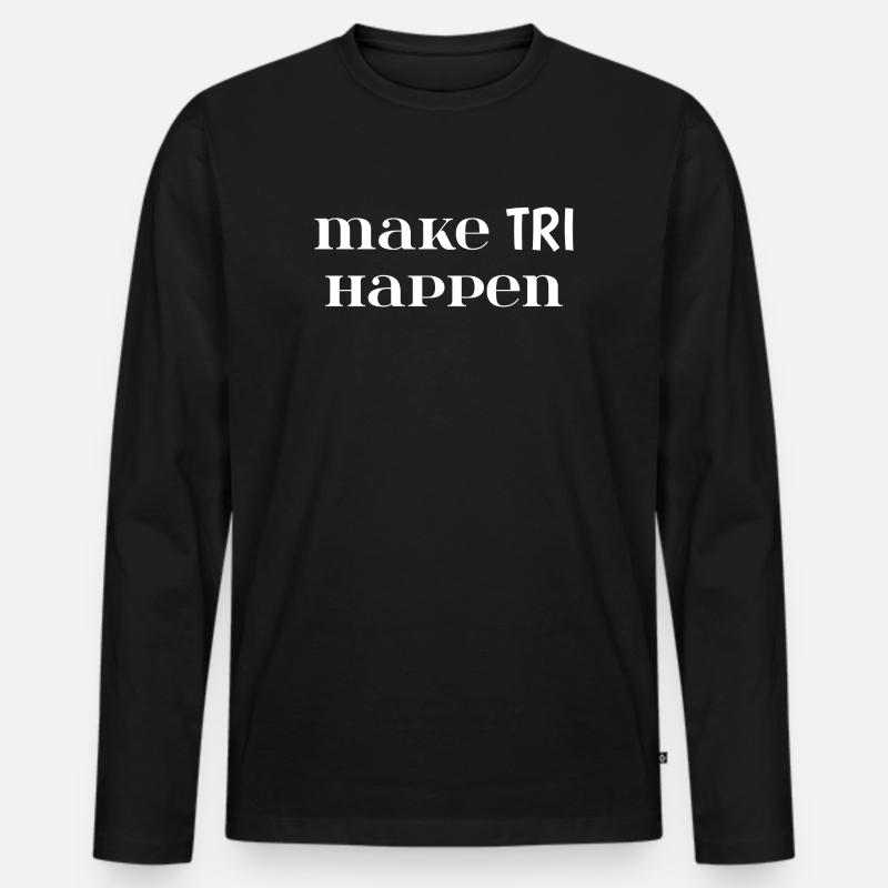 Mach TRI möglich. Triathlon-Geschenk - Männer Premium Bio Langarmshirt - Schwarz