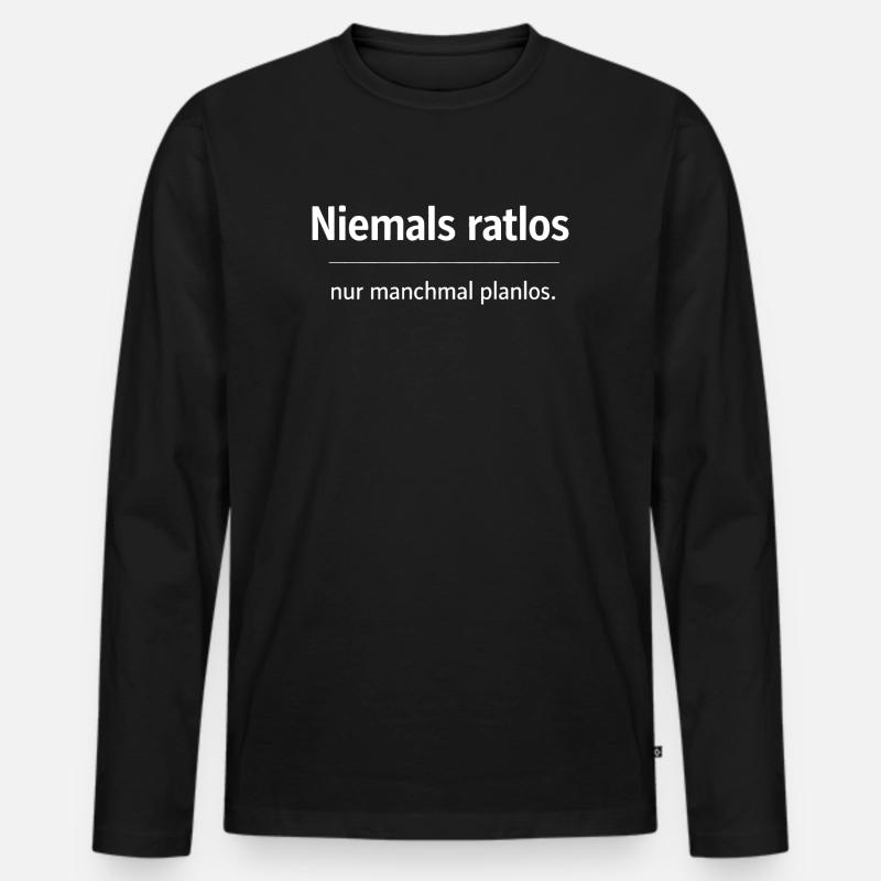 Niemals ratlos, nur planlos manchmal - Männer Premium Bio Langarmshirt - Schwarz