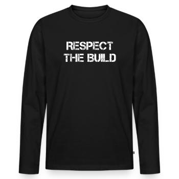 Respect The Build - Männer Premium Bio Langarmshirt - Schwarz - Vorne - Nico (187cm)
