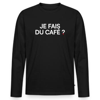 Je fais du café ? Humour Bureau Café - T-shirt manches longues Premium bio Homme - noir - Devant - Nico (187cm)