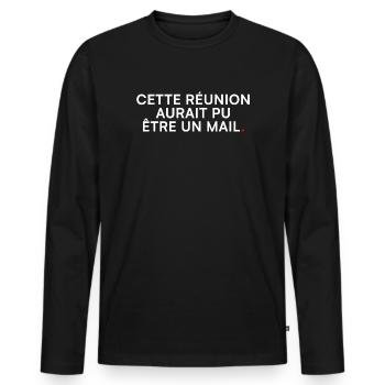 Réunion inutile – Cette réunion = mail - T-shirt manches longues Premium bio Homme - noir - Devant - Nico (187cm)