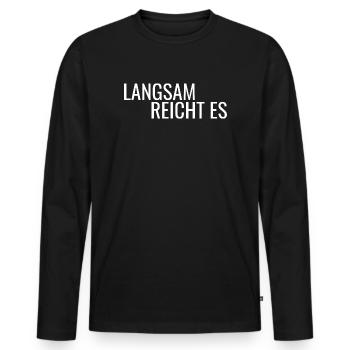 Assez lentement, - T-shirt manches longues Premium bio Homme - noir - Devant - Nico (187cm)