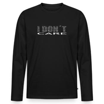 don't care - Men's Premium Organic Long Sleeve Shirt - black - Front - Nico (187cm)