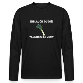 Ein Lauch du bist, trainieren du musst | Sci-fi - Männer Premium Bio Langarmshirt - Schwarz - Vorne - Nico (187cm)