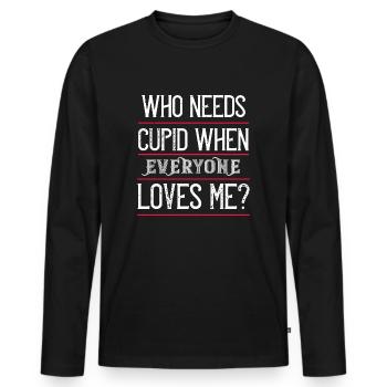 Wer braucht Amor, wenn mich alle lieben - Männer Premium Bio Langarmshirt - Schwarz - Vorne - Nico (187cm)