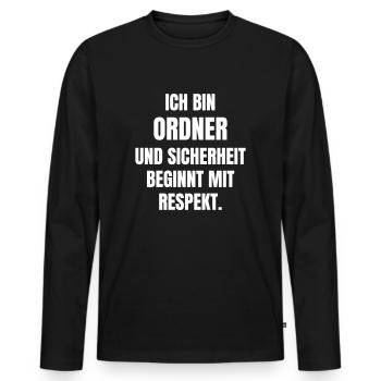 Ordner und Sicherheit beginnt mit Respekt. - Männer Premium Bio Langarmshirt - Schwarz - Vorne - Nico (187cm)