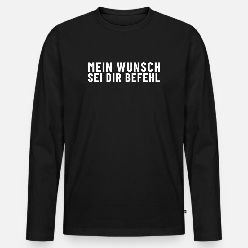 Mein Wunsch sei Dir Befehl - Männer Premium Bio Langarmshirt - Schwarz