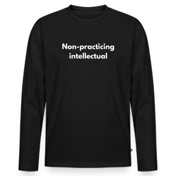 Intellectuel non pratiquant - Universitaire drôle - T-shirt manches longues Premium bio Homme - noir - Devant - Nico (187cm)