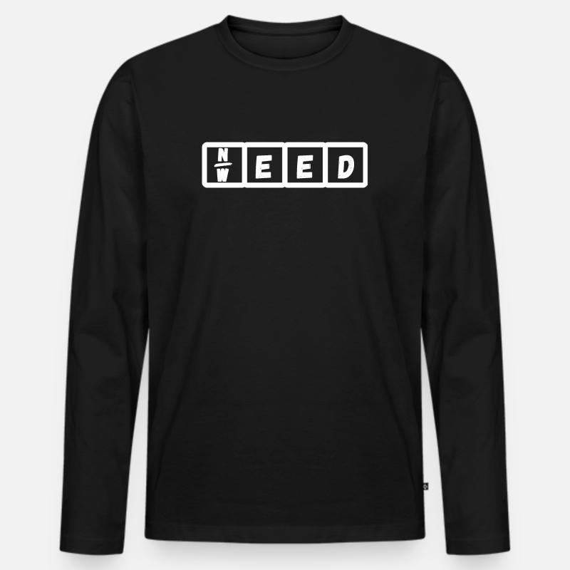 Need Weed - Männer Premium Bio Langarmshirt - Schwarz