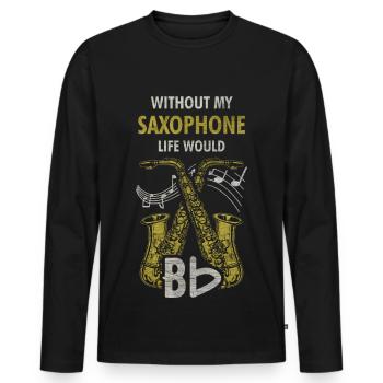 Saxophone saxophone musician music gift - Men's Premium Organic Long Sleeve Shirt - black - Front - Nico (187cm)