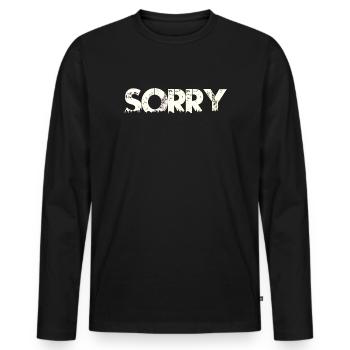 s tut mir leid, - Männer Premium Bio Langarmshirt - Schwarz - Vorne - Nico (187cm)