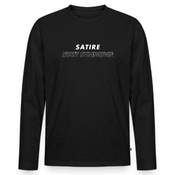 Humorvoller Schriftzug. Ironie, Satiere - Männer Premium Bio Langarmshirt - Schwarz - Vorne - Nico (187cm)