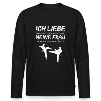Ich Liebe Meine Frau Karate Kämpfen - Männer Premium Bio Langarmshirt - Schwarz - Vorne - Nico (187cm)