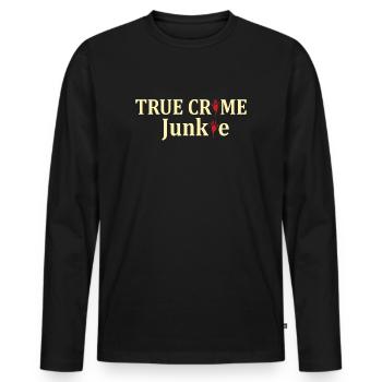 TRUE CRIME: True crime junkie - Men's Premium Organic Long Sleeve Shirt - black - Front - Nico (187cm)