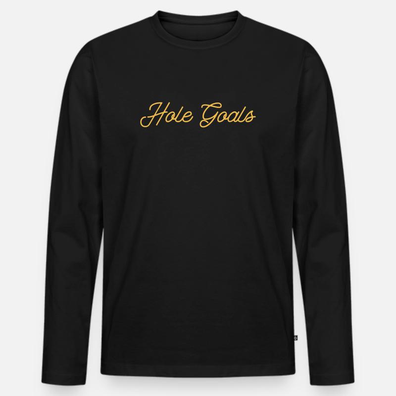 Hole Goals Golf Spruch - Männer Premium Bio Langarmshirt - Schwarz