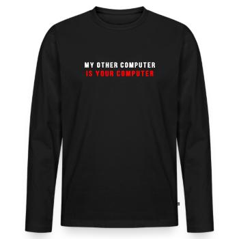 Mein anderer Computer ist dein Computer - Männer Premium Bio Langarmshirt - Schwarz - Vorne - Nico (187cm)