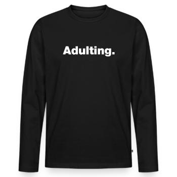 Adulting - Men's Premium Organic Long Sleeve Shirt - black - Front - Nico (187cm)
