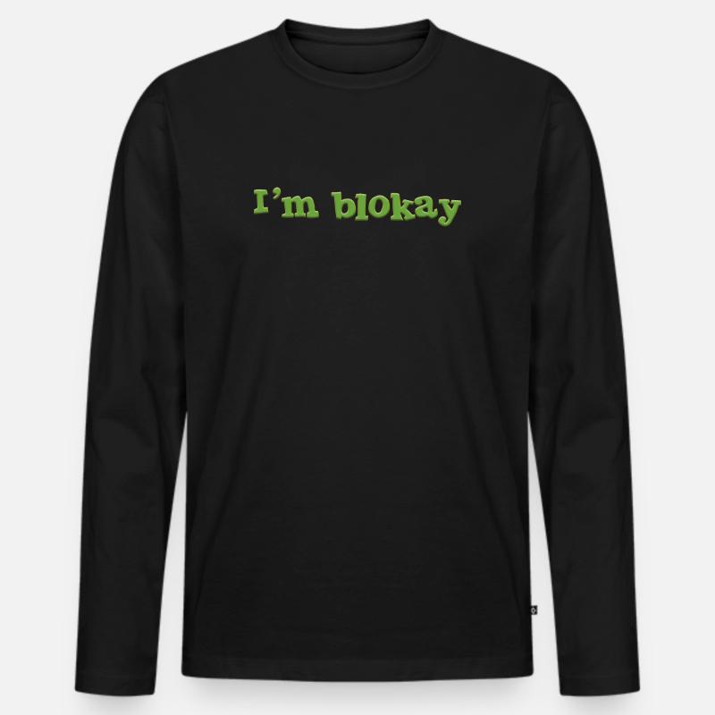 I'm blokay - Männer Premium Bio Langarmshirt - Schwarz