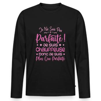 Une Chauffeuse plus que parfaite, métier de rêve - T-shirt manches longues Premium bio Homme - noir - Devant - Nico (187cm)