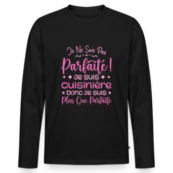 Une Cuisinière plus que parfaite, métier de rêve - T-shirt manches longues Premium bio Homme - noir - Devant - Nico (187cm)