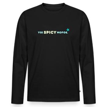 Yo! Spicy. | Retro Streetwear Statement - Men's Premium Organic Long Sleeve Shirt - black - Front - Nico (187cm)