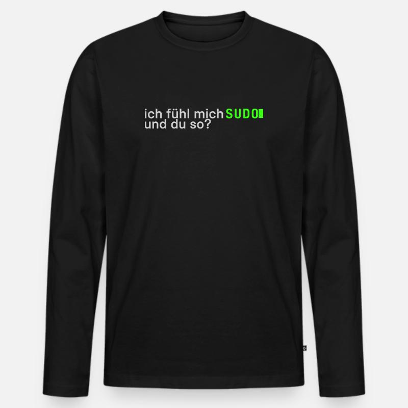 Ich fühl mich SUDO und du so? | Lustig Informatik - Männer Premium Bio Langarmshirt - Schwarz