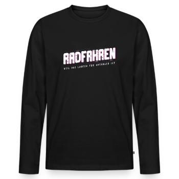 Radfahren - Weil das Laufen für Anfänger ist - Männer Premium Bio Langarmshirt - Schwarz - Vorne - Nico (187cm)