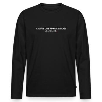 Es war eine schlechte, humorvolle Idee - Männer Premium Bio Langarmshirt - Schwarz - Vorne - Nico (187cm)