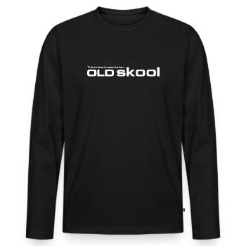 Old Skool Hardcore - C’est comme ça qu’il était avant - T-shirt manches longues Premium bio Homme - noir - Devant - Nico (187cm)