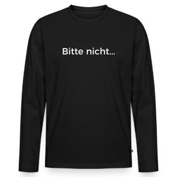 Bitte nicht - Männer Premium Bio Langarmshirt - Schwarz - Vorne - Nico (187cm)