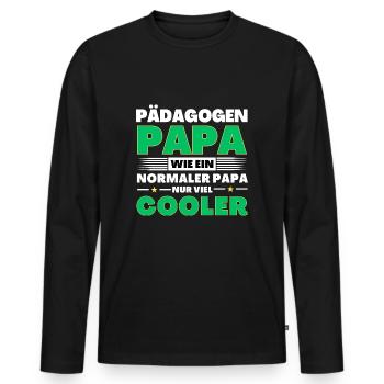 Pädagogen Papa wie ein normaler nur viel cooler - Männer Premium Bio Langarmshirt - Schwarz - Vorne - Nico (187cm)