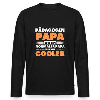 Pädagogen Papa wie ein normaler nur viel cooler - Männer Premium Bio Langarmshirt - Schwarz - Vorne - Nico (187cm)