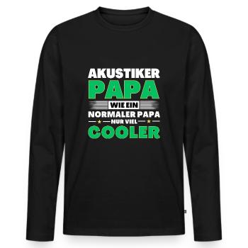 Akustiker Papa wie ein normaler nur viel cooler - Männer Premium Bio Langarmshirt - Schwarz - Vorne - Nico (187cm)